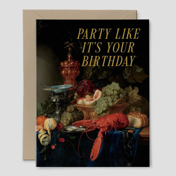 “Party Like It’s Your Birthday” Greeting Card