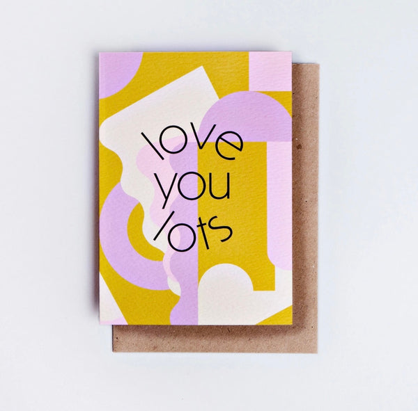 “Love You Lots” Greeting Card