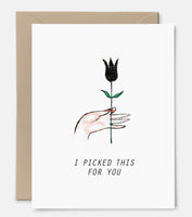 “I Picked This For You” Friendship Greeting Card