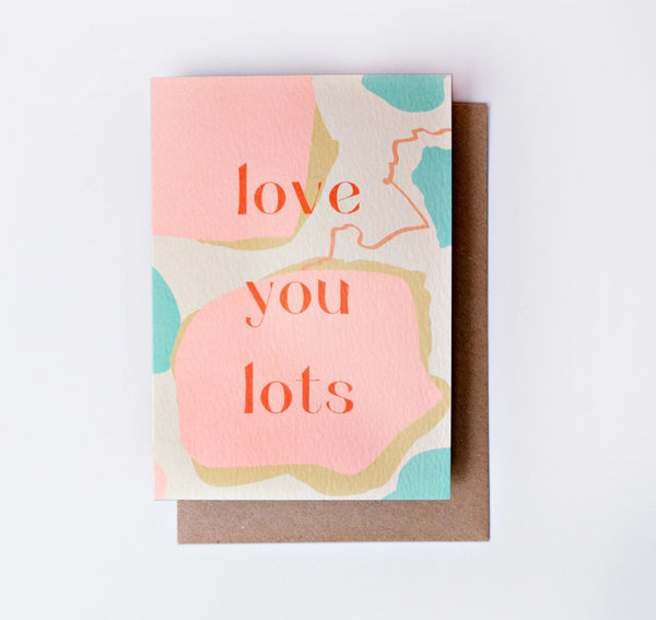 “Love You Lots" Greeting Card