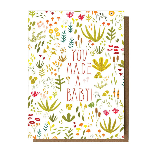 You Made A Baby!