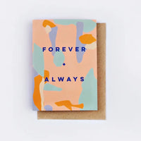 “Forever + Always” Greeting Card