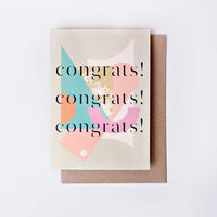“Congrats Congrats Congrats" Greeting Card